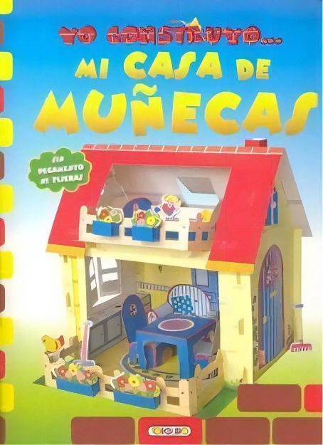 Imagen de Libro Mi casa de muñecas, yo construyo